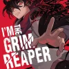 Im the Grim Reaper