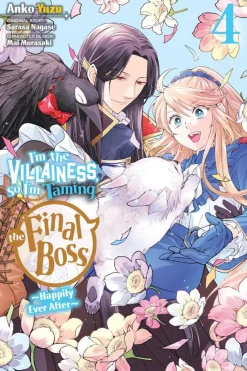 I'm the Villainess, So I'm Taming the Final Boss, Vol. 4 (manga)