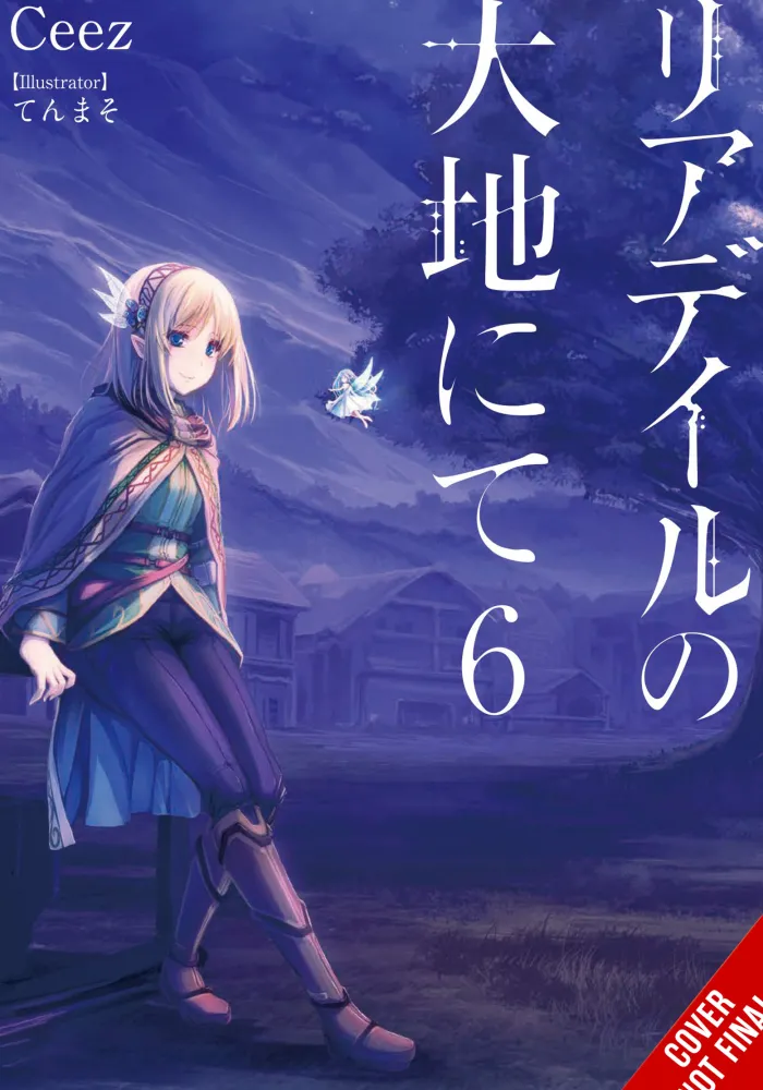 In the Land of Leadale, Vol. 6 (light novel)