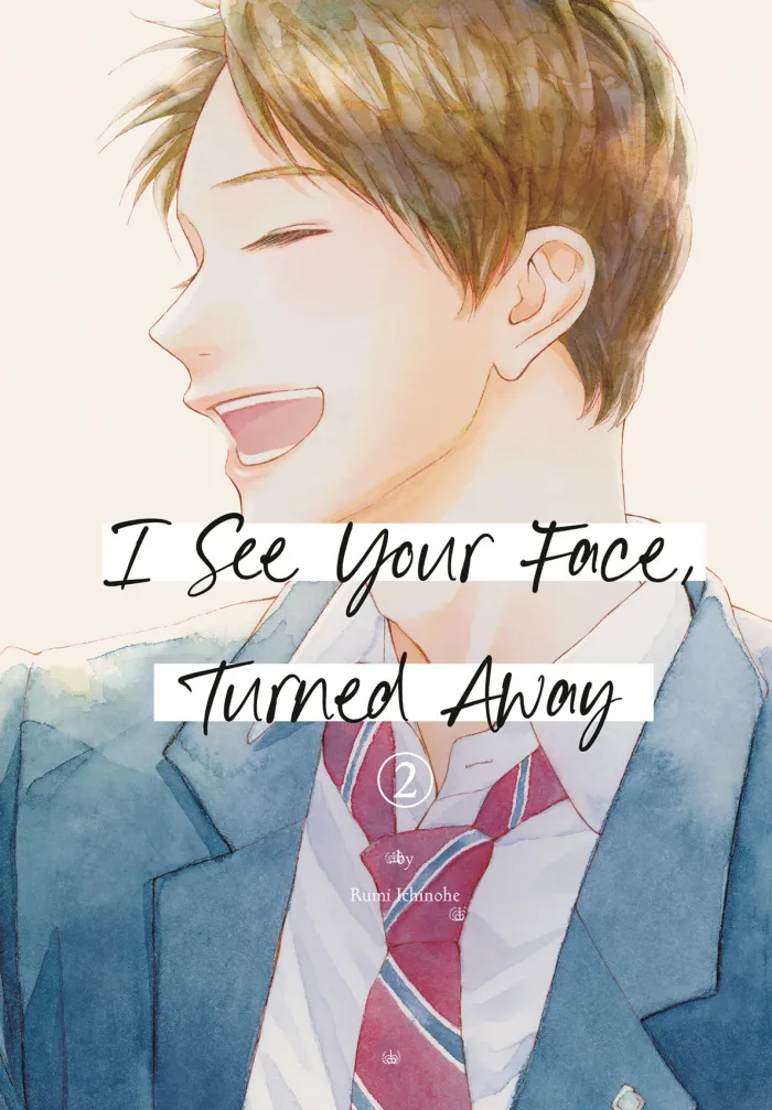 I See Your Face Turned Away Vol. 02