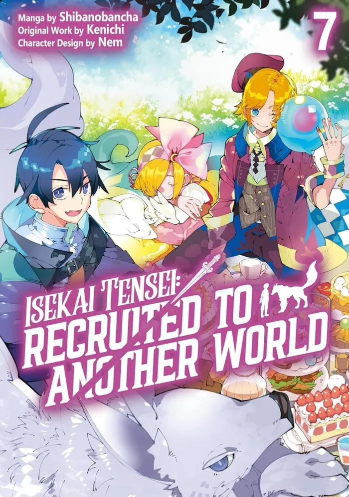 Isekai Tensei: Recruited to Another World: Volume 7 (Manga)