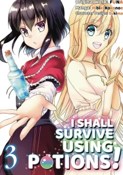 I Shall Survive Using Potions Volume 3