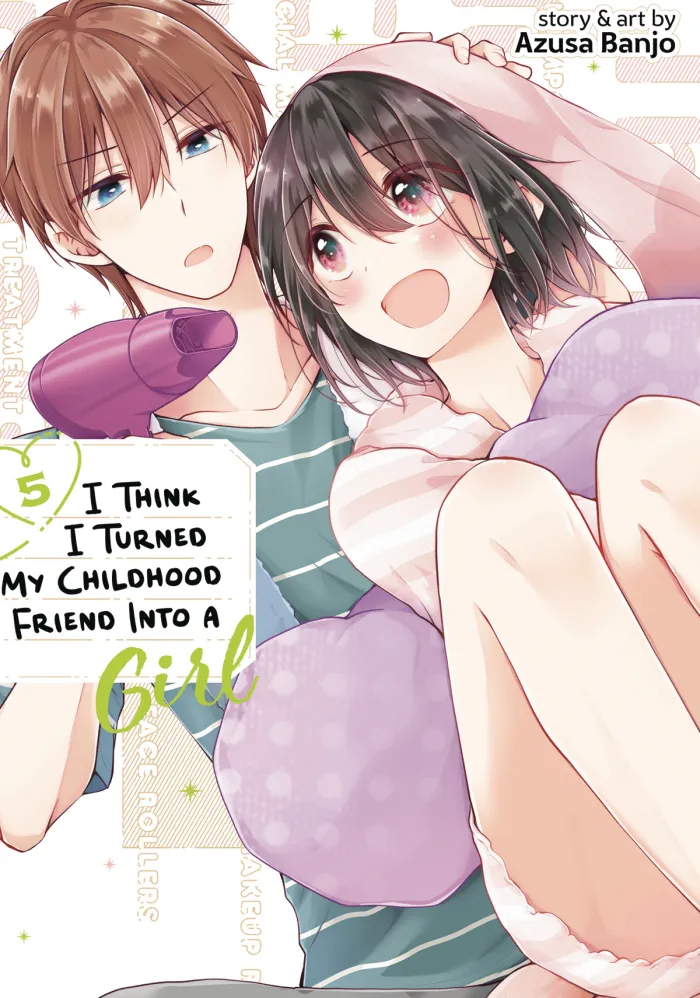 I Think I Turned My Childhood Friend Into a Girl Vol. 5