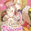 I Want to Escape from Princess Lessons (Manga) Vol. 6