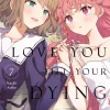I Want to Love You Till Your Dying Day 7