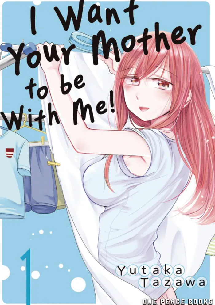 I Want Your Mother To Be With Me Vol. 01