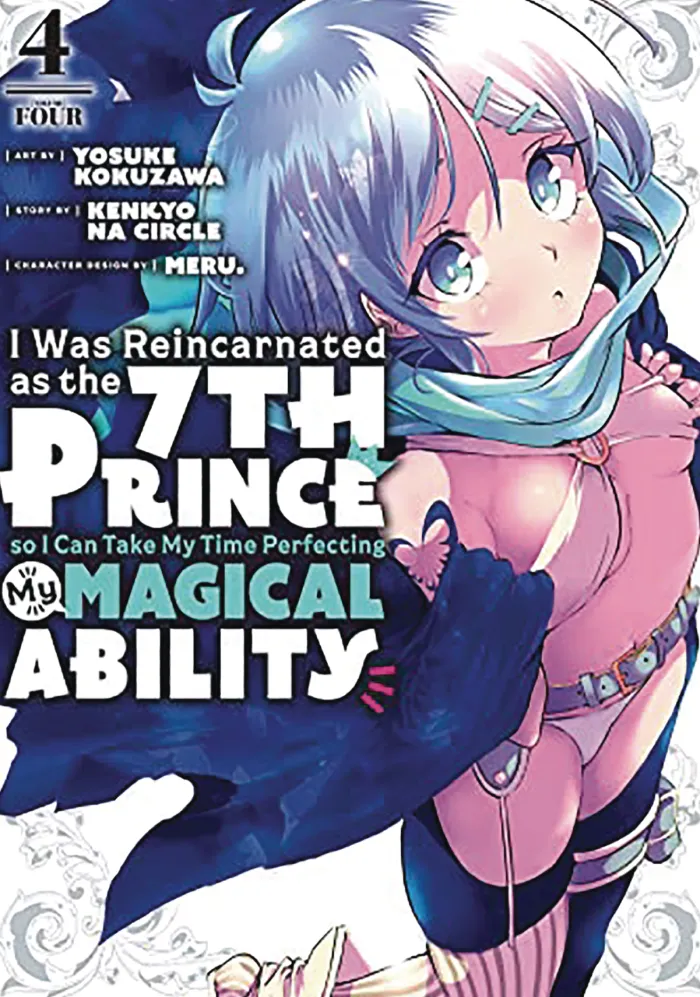 I Was Reincarnated as the 7th Prince so I Can Take My Time Perfecting My Magical Ability Vol. 4