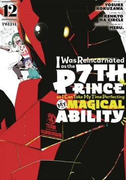 I Was Reincarnated as the 7th Prince so I Can Take My Time Perfecting My Magical Ability Vol. 12