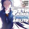 I Was Reincarnated as the 7th Prince so I Can Take My Time Perfecting My Magical Ability Vol. 7
