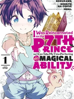 I Was Reincarnated as the 7th Prince so I Can Take My Time Perfecting My Magical Ability Vol. 1