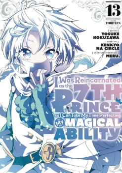 I Was Reincarnated as the 7th Prince so I Can Take My Time Perfecting My Magical Ability Vol. 13