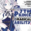 I Was Reincarnated as the 7th Prince so I Can Take My Time Perfecting My Magical Ability Vol. 2