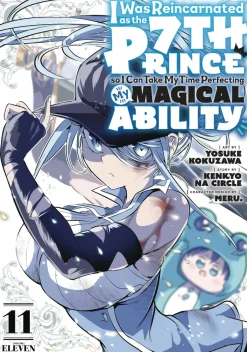 I Was Reincarnated as the 7th Prince so I Can Take My Time Perfecting My Magical Ability Vol. 11