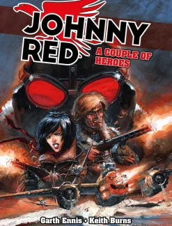 Johnny Red: A Couple of Heroes: Volume 2