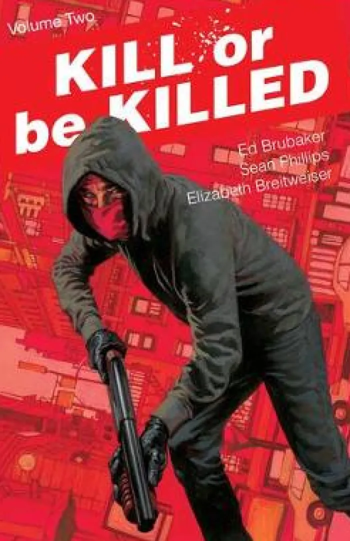 Kill or Be Killed Volume 2