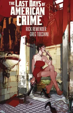 Last Days of American Crime (New Edition)