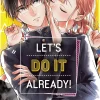 Lets Do it Already Vol. 1