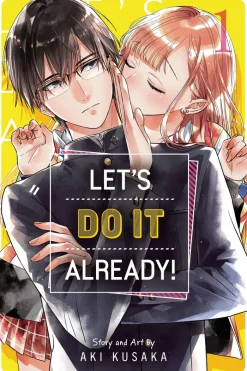 Lets Do it Already Vol. 1