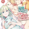 Life with an Ordinary Guy Who Reincarnated into a Total Fantasy Knockout Vol. 6