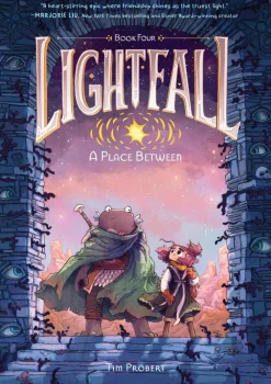 Lightfall: A Place Between: A Graphic Novel