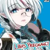 Lilia's Pregnancy Spells the World's End Vol. 2