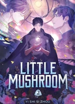 Little Mushroom (Deluxe Hardcover Novel) Vol. 2