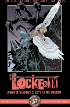 Locke & Key: IDW Classic Collections--Crown of Shadows and Keys to the Kingdom