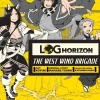 Log Horizon: The West Wind Brigade, Vol. 11