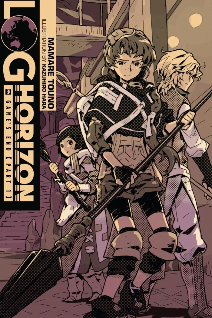 Log Horizon, Vol. 3 (Novel): Game's End, Part 1 Novel