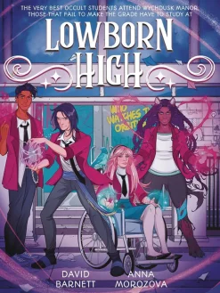 Lowborn High: Volume 1