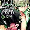 Machimaho: I Messed Up and Made the Wrong Person Into a Magical Girl! Vol. 5