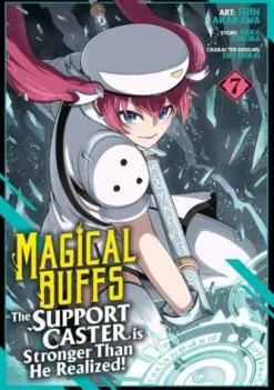 Magical Buffs: The Support Caster is Stronger Than He Realized! (Manga) Vol. 7