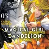 Magical Girl Dandelion, Vol. 3: Volume 3