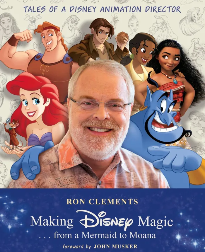 Making Disney Magic . . . from a Mermaid to Moana: Tales of a Disney Animation Director