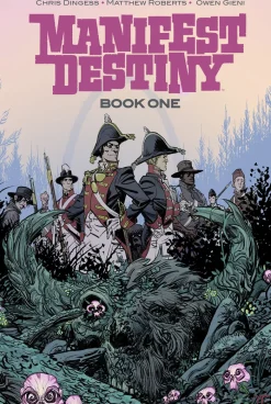 Manifest Destiny Deluxe Edition Book 1