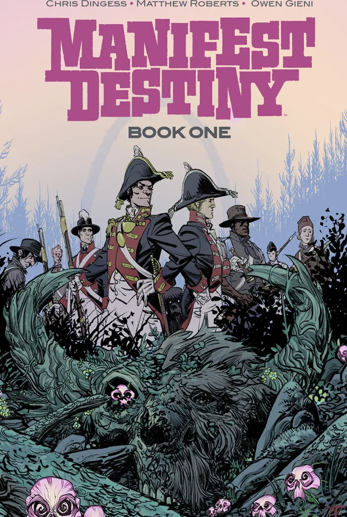 Manifest Destiny Deluxe Edition Book 1