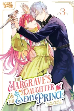 Margraves Daughter & Enemy Prince vol. 3