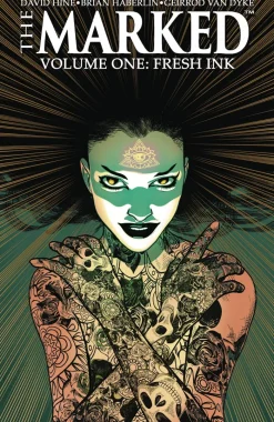 Marked Volume 1: Fresh Ink