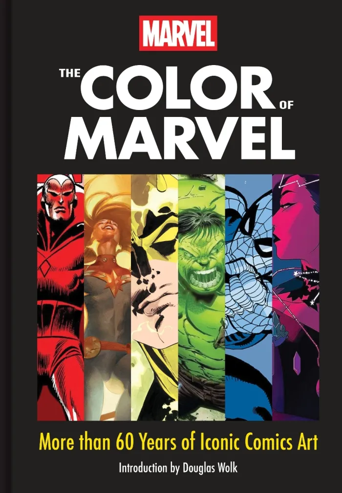 Marvel The Color of Marvel: More than 60 Years of Iconic Comics Art