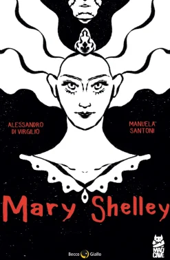 Mary Shelley: The Eternal Dream