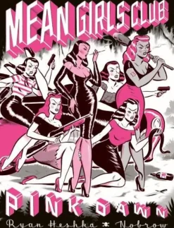 Mean Girls Club: Pink Dawn