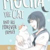 Mocha the Cat and His Forever Family Vol. 4