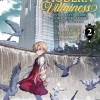 Modern Villainess: It's Not Easy Building a Corporate Empire Before the Crash (Light Novel) Vol. 2