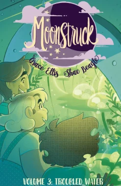 Moonstruck Volume 3: Troubled Waters