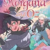 Morgana and Oz, Vol. 4: A WEBTOON Unscrolled Graphic Novel