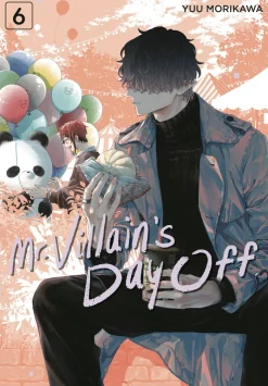 Mr Villain's Day Off Vol. 06