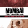 Mumbai Confidential Book 1: Good Cop, Bad Cop Book 1