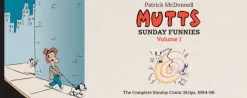 MUTTS: Sunday Funnies Volume 1: The Complete Sunday Comic Strips, 1994–96