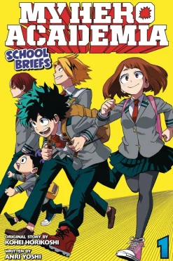 My Hero Academia: School Briefs, Vol. 1: Volume 1 (Light Novel)