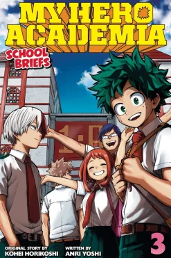 My Hero Academia: School Briefs, Vol. 3: Volume 3 (Light Novel)